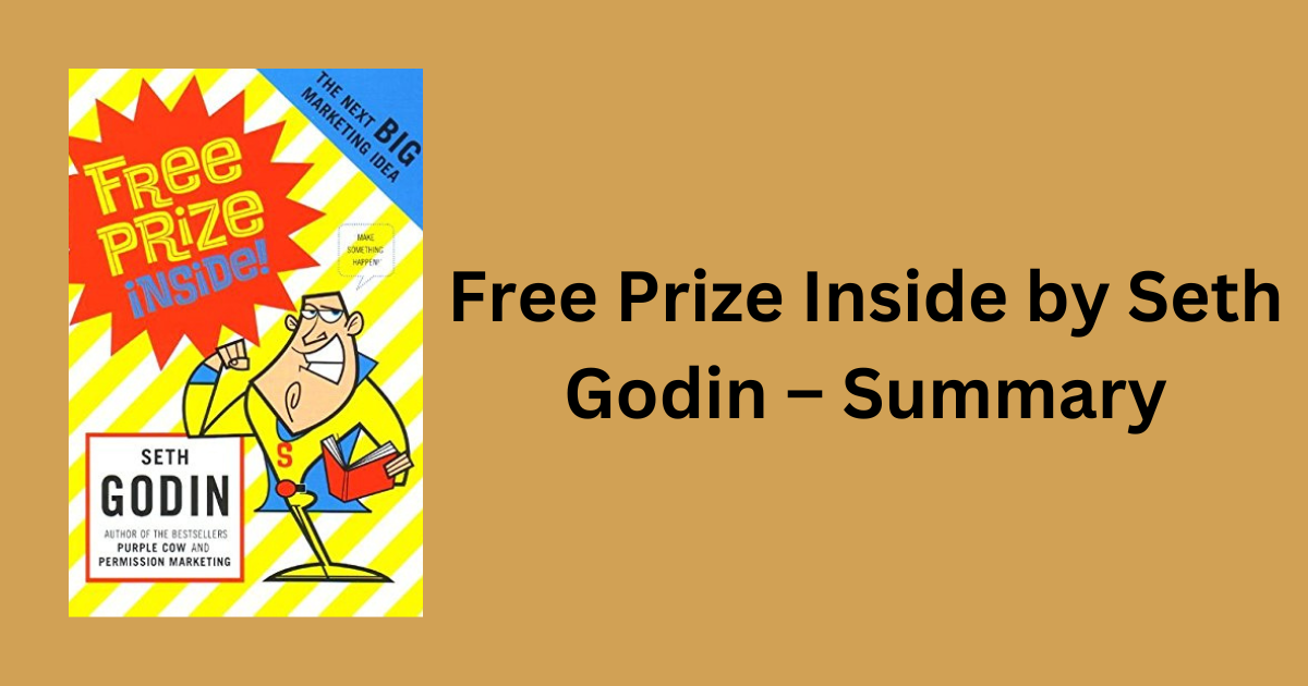 Free Prize Inside by Seth Godin – Summary