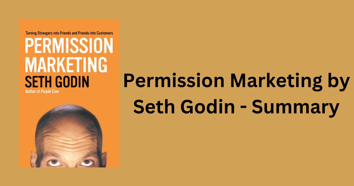 Permission Marketing by Seth Godin - Summary
