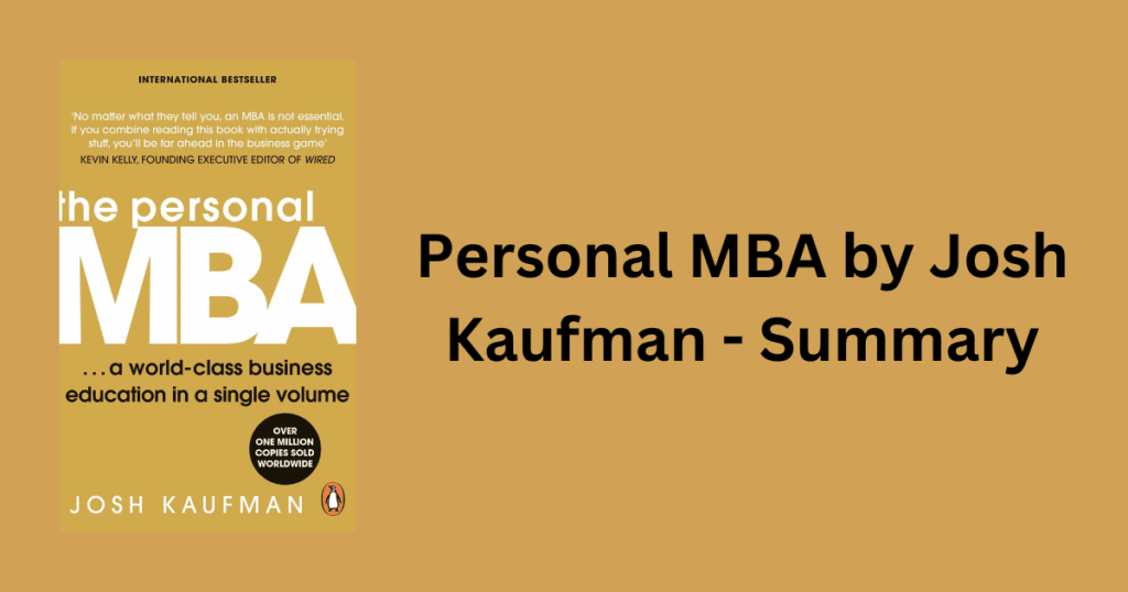Personal MBA by Josh Kaufman - Summary