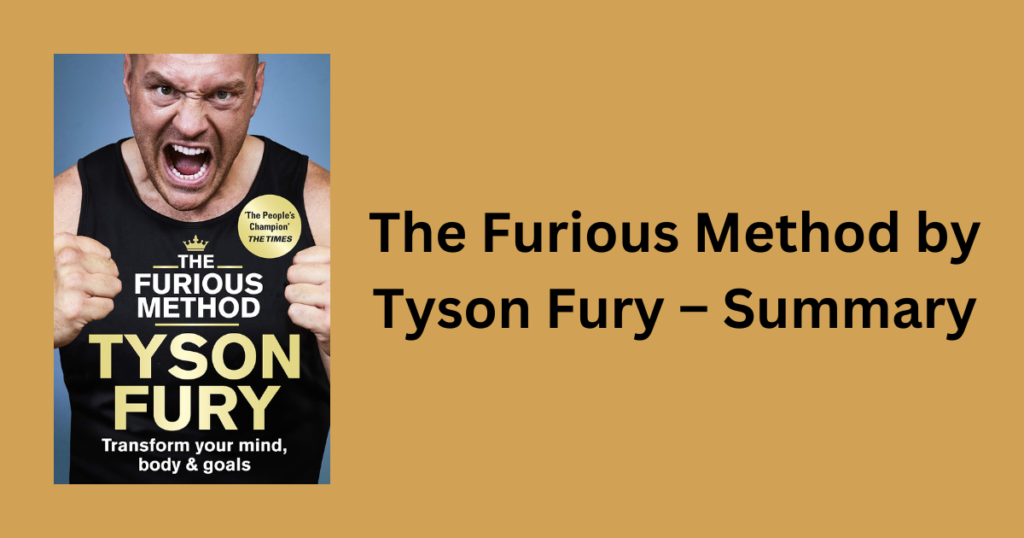 The Furious Method by Tyson Fury – Summary
