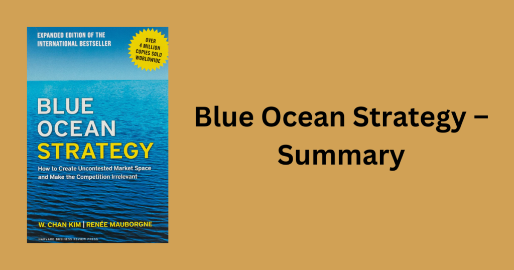 Blue Ocean Strategy – Summary