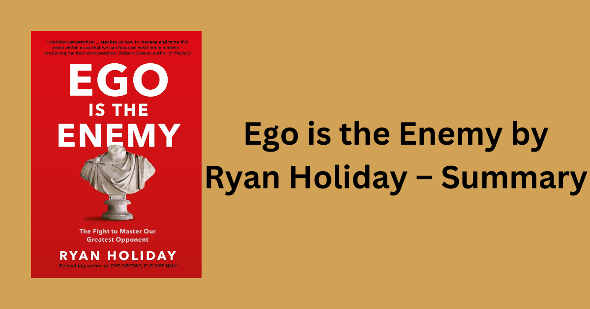 Ego Is the Enemy by Holiday, Ryan