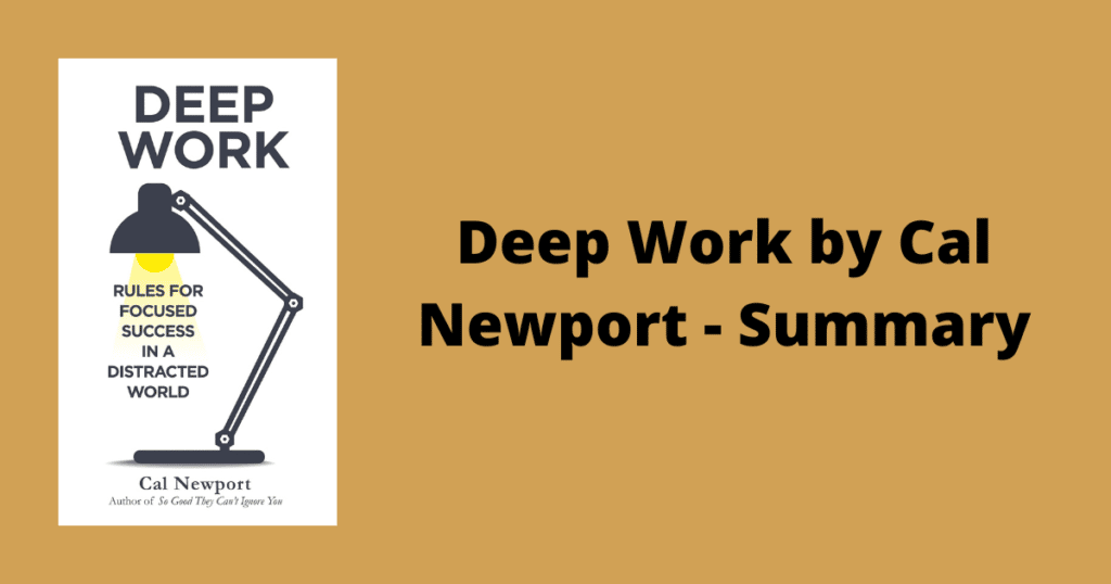 Deep Work by Cal Newport - Summary