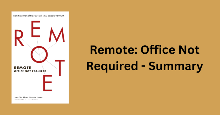 Remote: Office Not Required - Summary